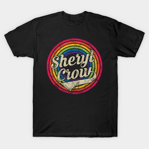 Sheryl Crow - Retro Rainbow Faded-Style T-Shirt by MaydenArt